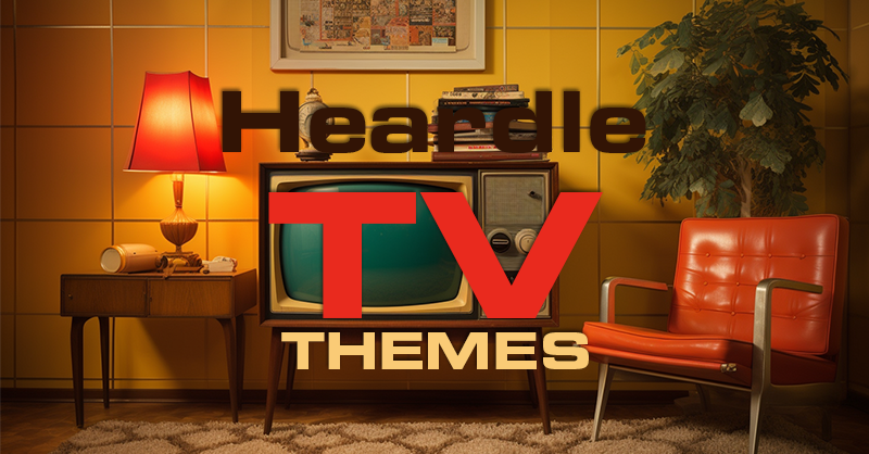 Heardle TV Themes
